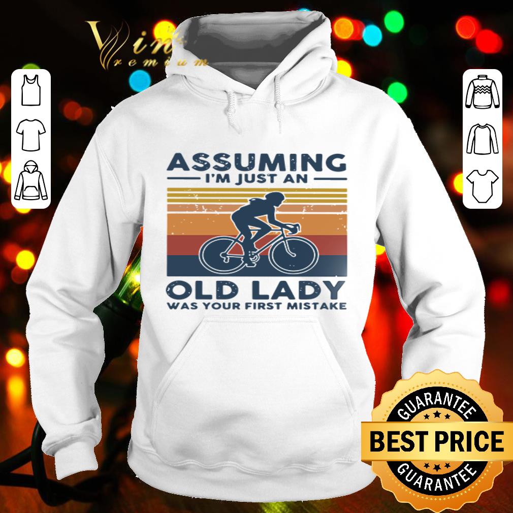 Vintage cycling assuming i’m just an old lady was your first mistake shirt