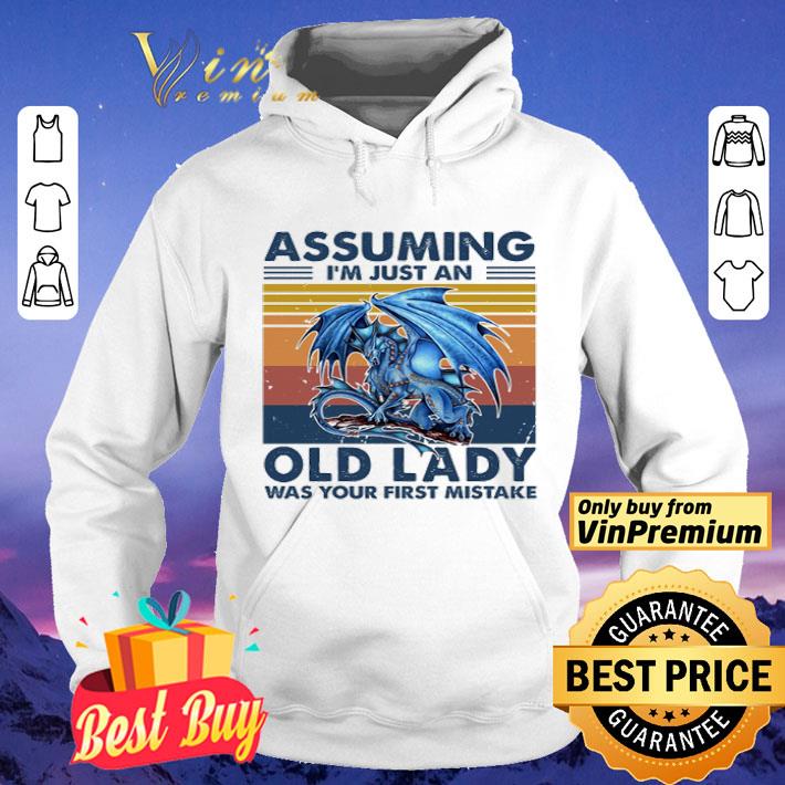 Vintage dragon assuming I m just an old lady was your first mistake shirt 4 - Vintage dragon assuming I’m just an old lady was your first mistake shirt