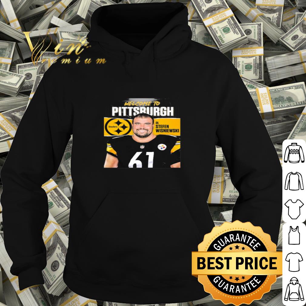 Welcome To Pittsburgh Steelers Davis Twins Stefen Wisniewski 61 shirt