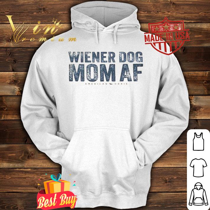 Wiener dog mom AF American Dog shirt