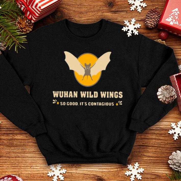 Wuhan Wild Wings So Good It’s Contagious Coronavirus shirt