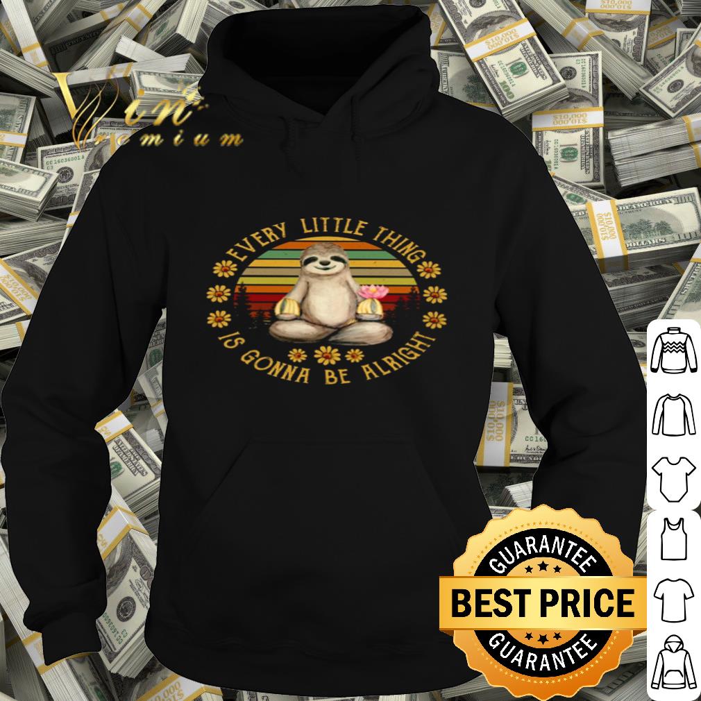 Yoga sloth every little thing is gonna be alright sunset shirt