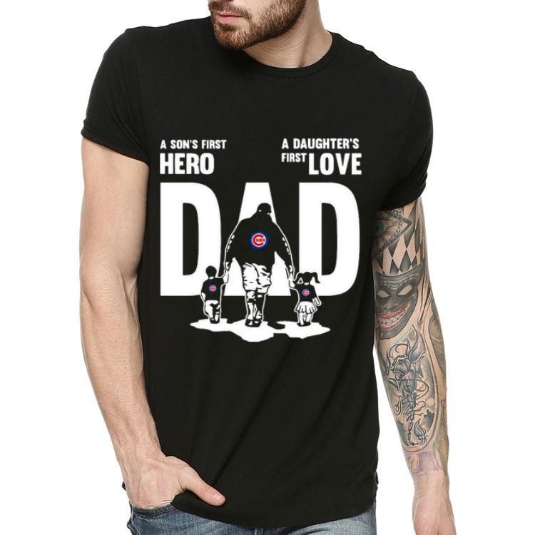 Chicago Cubs A Son’s First Hero Dad A Daughter’s First Love Shirt a3fc069c chicago cubs a son s first hero dad a daughter s first love shirt 4 - Chicago Cubs A Son’s First Hero Dad A Daughter’s First Love Shirt