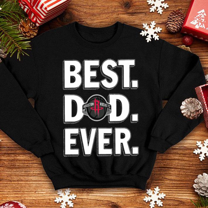 Houston Rockets Best Dad Ever Happy Father's Day shirt 1 Houston Rockets Best Dad Ever Happy Father's Day shirt