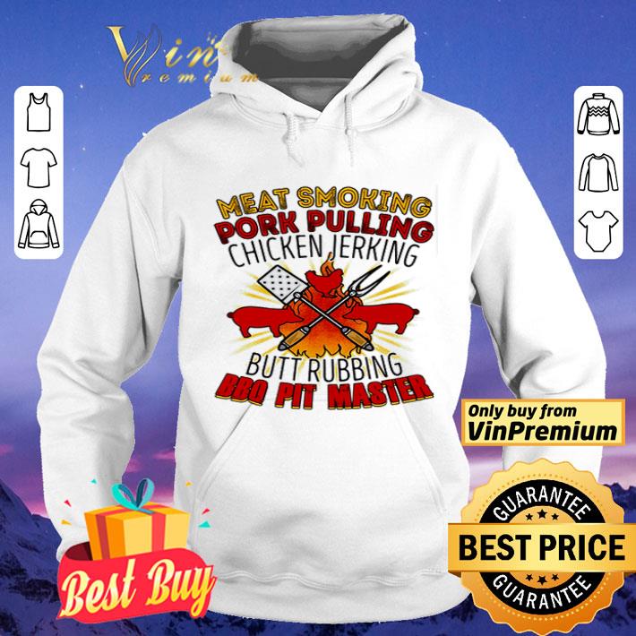 a9b6bab4 meat smoking pork pulling chicken jerking butt rubbing bbq pit master shirt 4 - Meat Smoking Pork Pulling Chicken Jerking Butt Rubbing Bbq Pit Master shirt