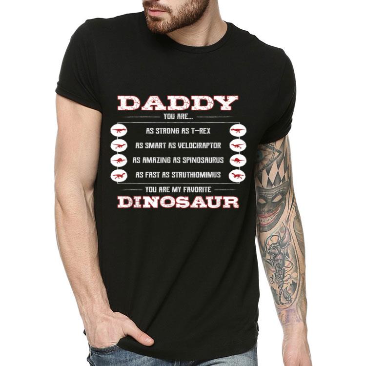 ad33fd23 daddy you are as strong as t rex dinosaurs father day shirt 4 - Daddy You Are as Strong as T-Rex Dinosaurs Father Day Shirt