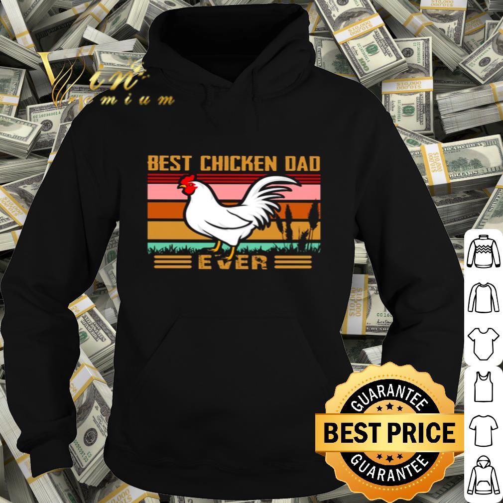 Vintage Best Chicken Dad Ever Father's Day shirt