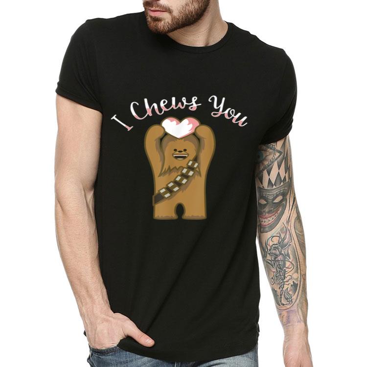 b4d5677a star wars chewbacca cartoon i chews you shirt 4 - Star Wars Chewbacca Cartoon I Chews You Shirt