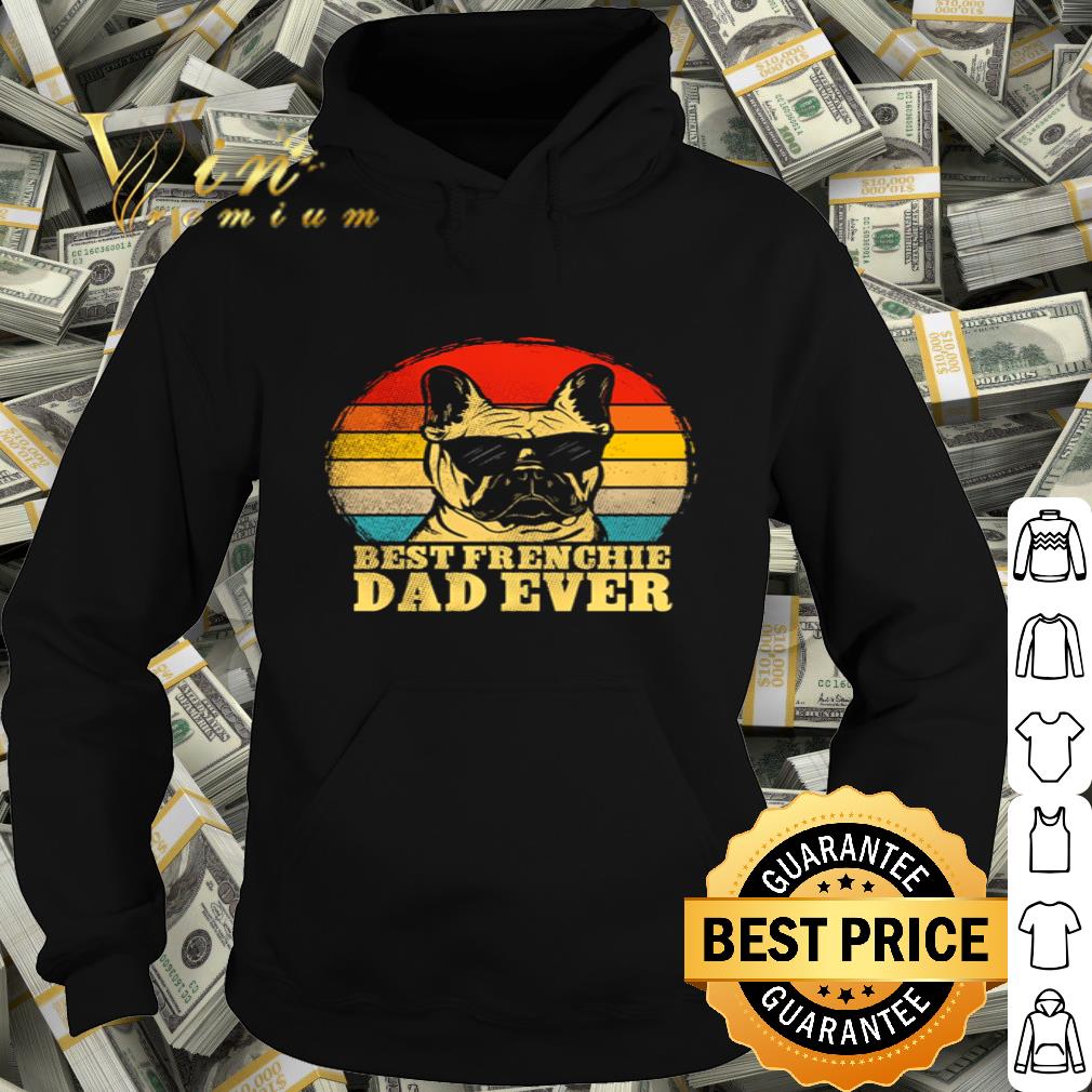 Vintage Best Frenchie Dad Ever Father's Day shirt