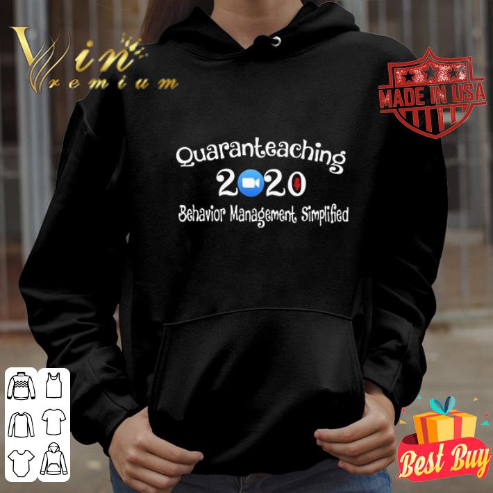 Quaranteaching 2020 Behavior Management Simplified Coronavirus shirt