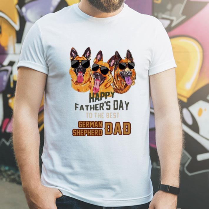 Happy Father’s Day To The Best German Shepherd Dad Father's Day shirt 1 Happy Father’s Day To The Best German Shepherd Dad Father's Day shirt