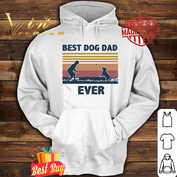Father's Day Best Dog Dad Ever Vintage shirt