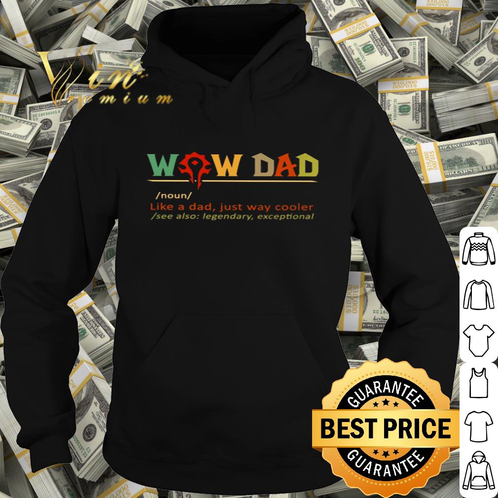 Wow Dad noun like a dad just way cooler vintage shirt bbc12094 wow dad noun like a dad just way cooler vintage shirt 4 - Wow Dad noun like a dad just way cooler vintage shirt