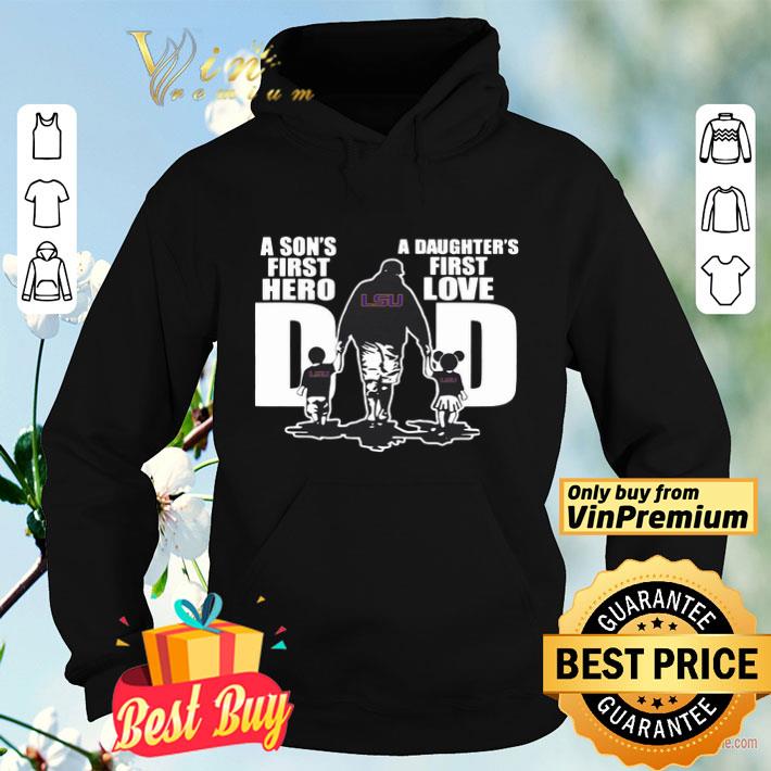 be4560b3 lsu tigers dad a son s first hero a daughter s first love shirt 4 - LSU Tigers Dad a son’s first hero a daughter’s first love shirt