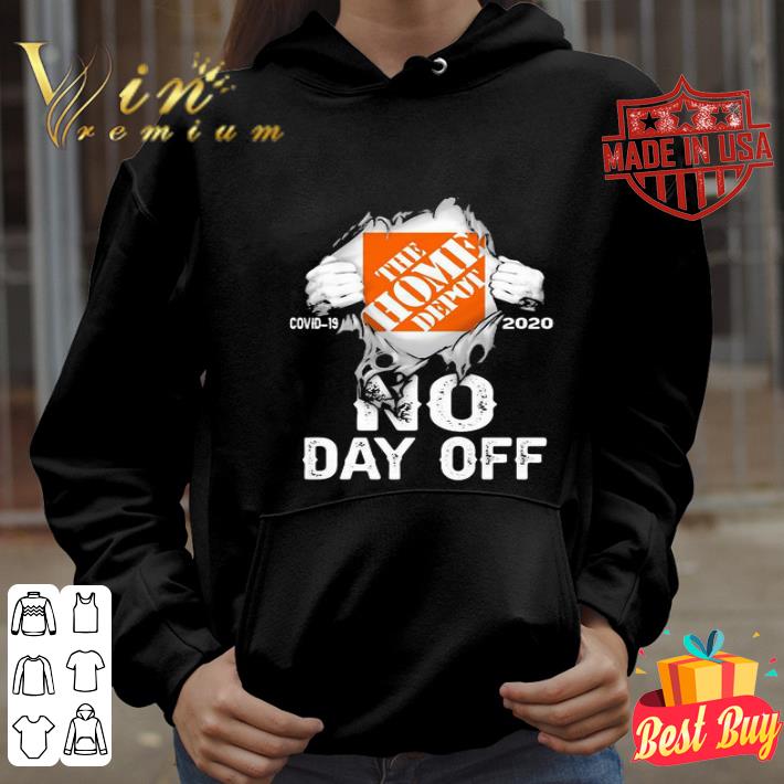 Inside Me The Home Depot Covid-19 2020 No Day Off shirt