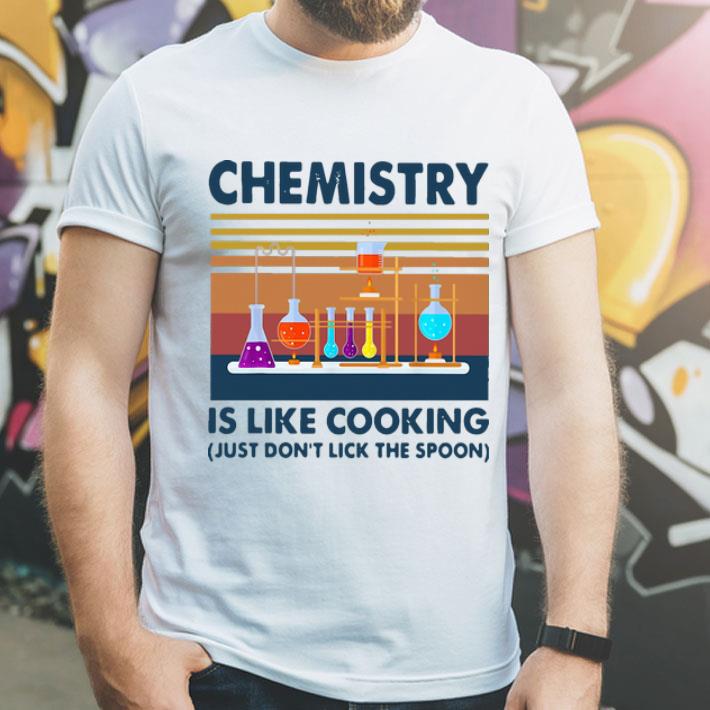 c3a21c66 vintage chemistry is like cooking just don t lick the spoon shirt 4 - Vintage Chemistry Is Like Cooking Just Don’t Lick The Spoon shirt