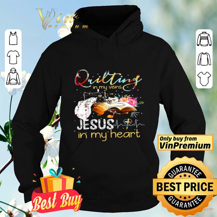 Quilting In My Veins Jesus In My Heart shirt c737d8fc quilting in my veins jesus in my heart shirt 4 - Quilting In My Veins Jesus In My Heart shirt