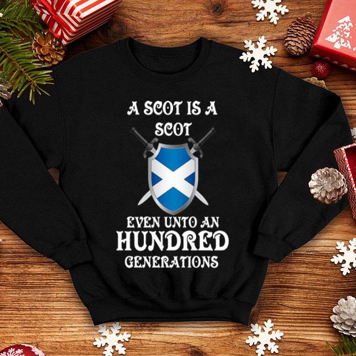 cd4caaec a scot is a scot even unto an hundered generations shirt 4 - A Scot Is A Scot Even Unto An Hundered Generations shirt