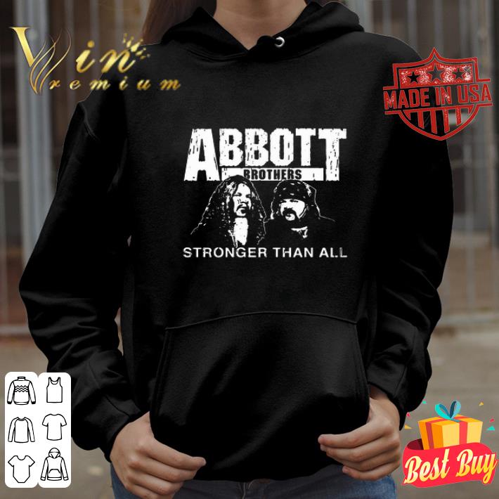 Abbott Brothers Stronger Than All The Avett Brothers shirt