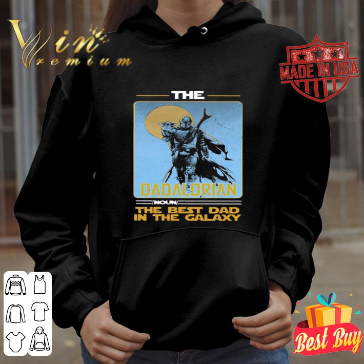 Star Wars The Dadalorian Definition The Best Dad In The Galaxy shirt