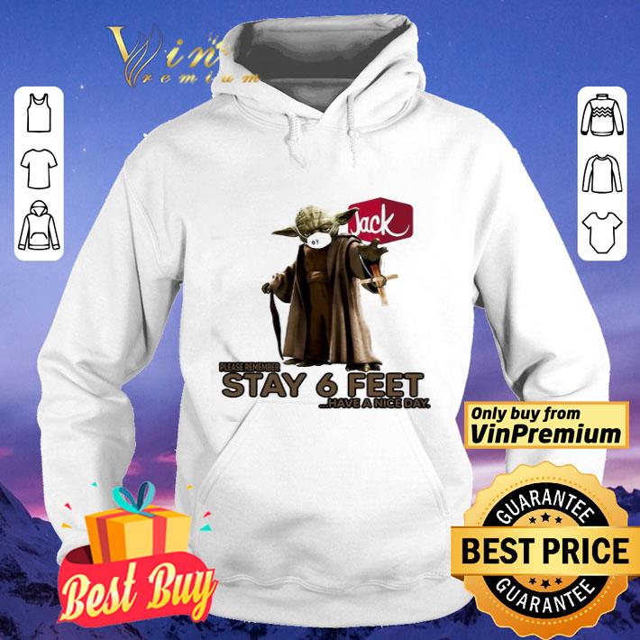 Master yoda mask jack in the box please remember stay 6 feet have a nice day jesus shirt