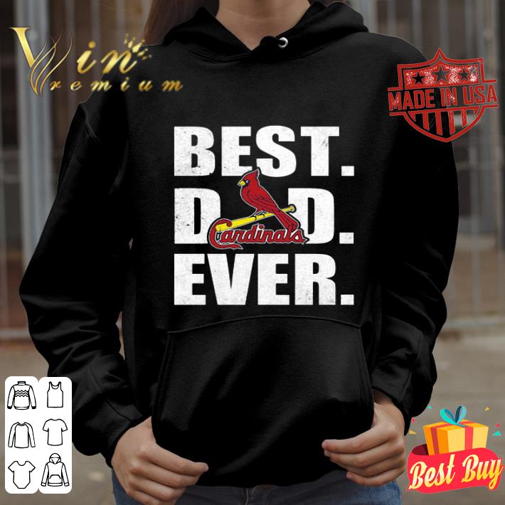 Logo St. Louis Cardinals Best Dad Ever Father's Day shirt