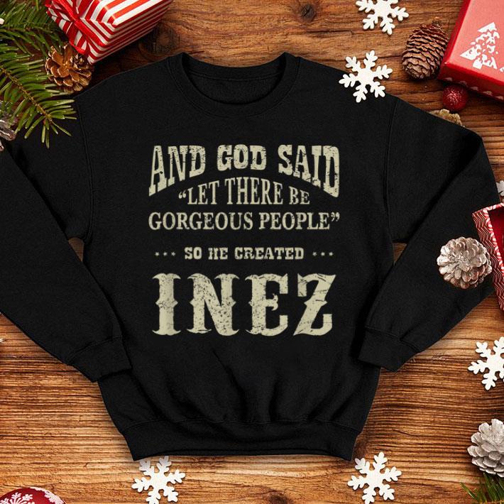 d9b45f50 personalized birthday idea for person named inez shirt 4 - Personalized Birthday Idea For Person Named Inez Shirt