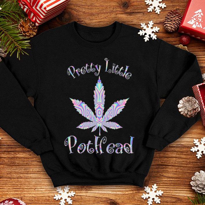 Marijuana Pretty Little Pothead shirt 1 Marijuana Pretty Little Pothead shirt