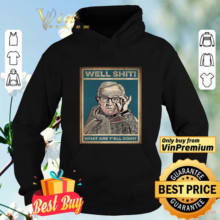 Leslie Jordan well shit what are Y’all doin shirt e0e3d249 leslie jordan well shit what are y all doin shirt 4 - Leslie Jordan well shit what are Y’all doin shirt