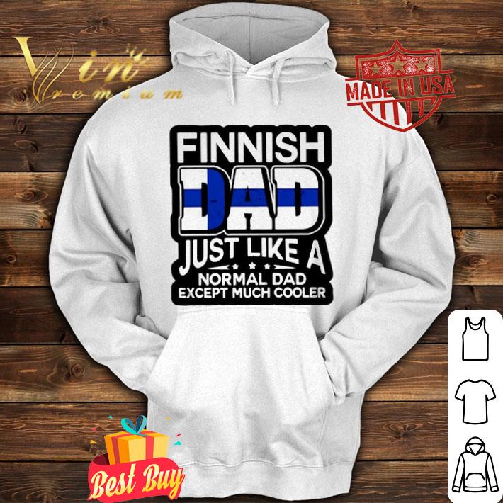 Finnish Dad just like a normal Dad except much cooler father's day shirt