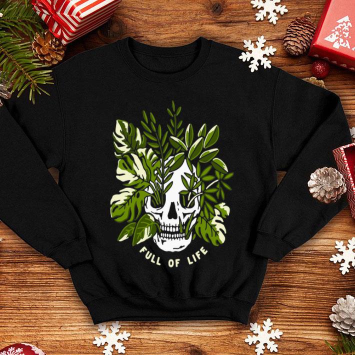 Skull Garden Full Of Life shirt 8 Skull Garden Full Of Life shirt