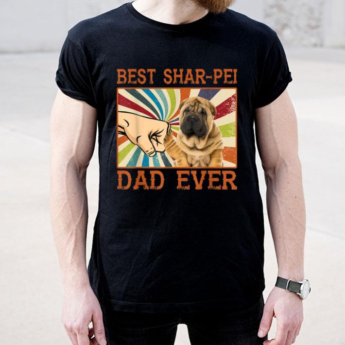 Best Shar-Pei Dad Ever Retro Vintage Shirt 10 Best Shar-Pei Dad Ever Retro Vintage Shirt