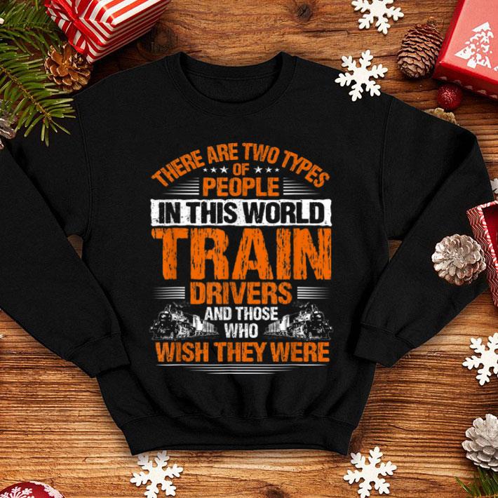 Locomotive Engineer Two Types Of People Train Driver Shirt ef0d782f locomotive engineer two types of people train driver shirt 4 - Locomotive Engineer Two Types Of People Train Driver Shirt