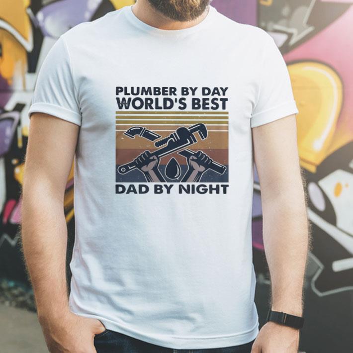Vintage Plumber By Day World’s Best Dad By Night shirt
