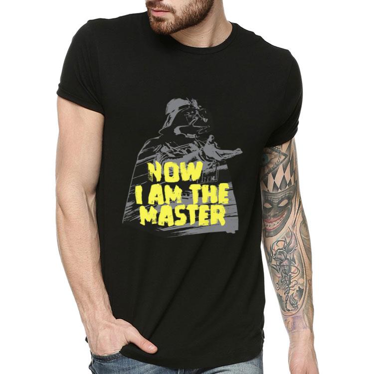 f701f998 star wars darth vader now i am the master shirt 4 - Star Wars Darth Vader Now I am the Master Shirt