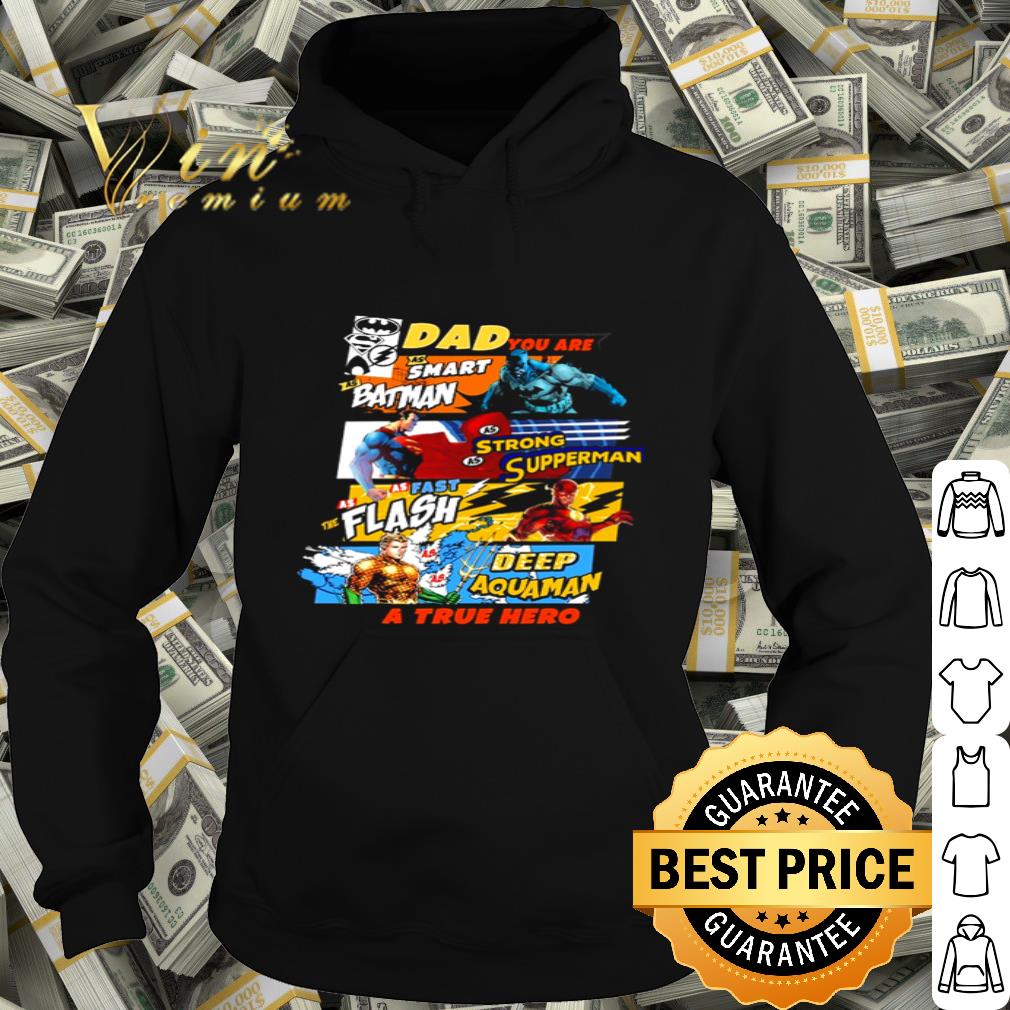 DC Comic Dad smart Batman strong Superman fast The Flash shirt