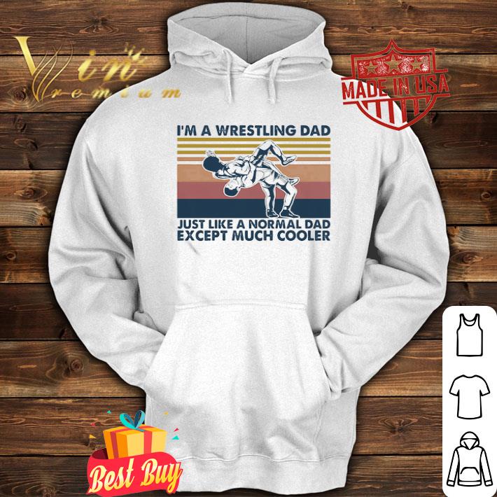 Vintage i’m a wrestling dad just like a normal dad except much cooler shirt f9190c03 vintage i m a wrestling dad just like a normal dad except much cooler shirt 4 - Vintage i’m a wrestling dad just like a normal dad except much cooler shirt