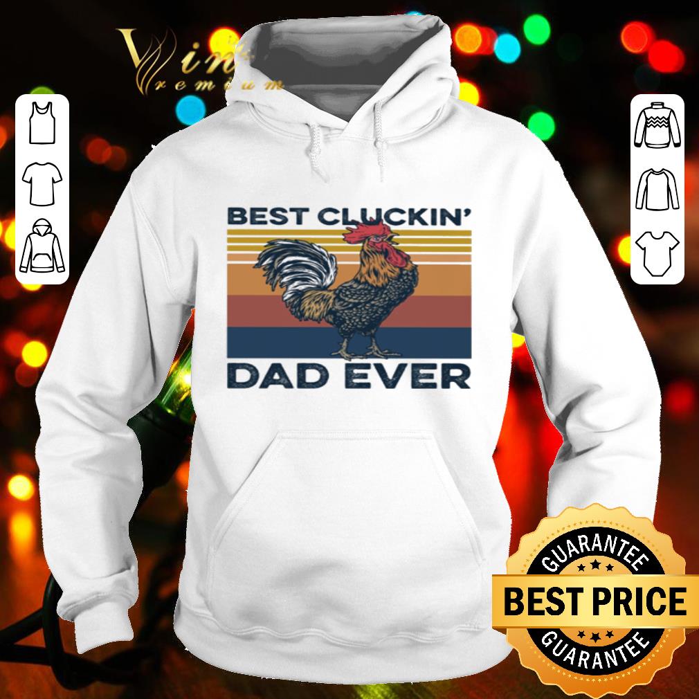 f97712c4 chicken best clucking dad ever vintage shirt 4 - Chicken Best Clucking Dad Ever Vintage shirt