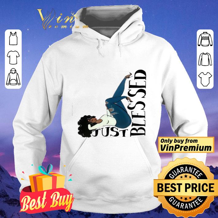 Black girl just blessed shirt