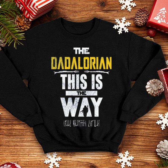 The Dadalorian This Is The Way Father’s Day shirt