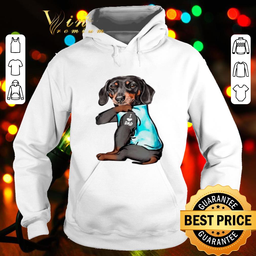 Dachshund I love dad tattoo father's day shirt