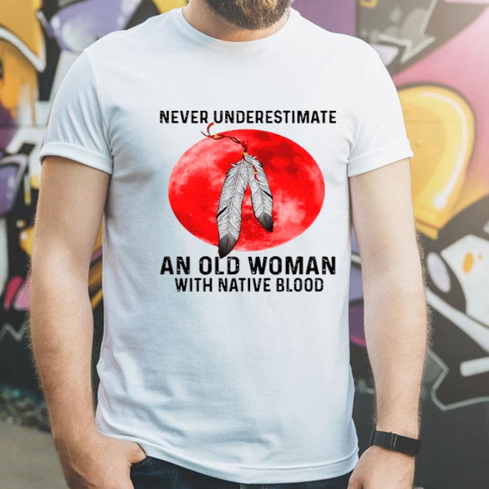 Never Underestimate An Old Woman With Native Blood Moon Shirt 007620b5 never underestimate an old woman with native blood moon shirt 4 - Never Underestimate An Old Woman With Native Blood Moon Shirt