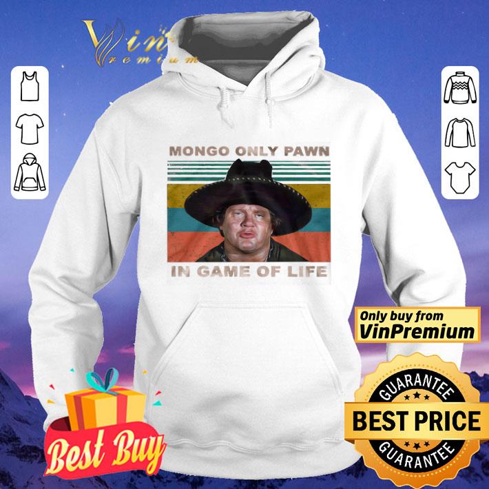 Mongo Only Pawn In Game Of Life Cowboys Vintage Retro shirt