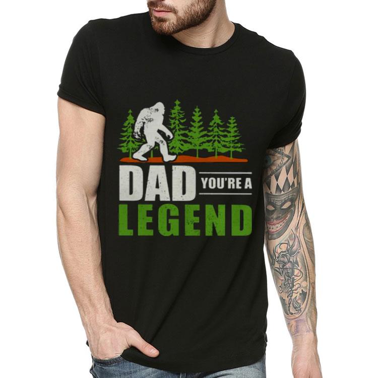 Bigfoot Dad You’re A Legend Shirt 10 Bigfoot Dad You’re A Legend Shirt