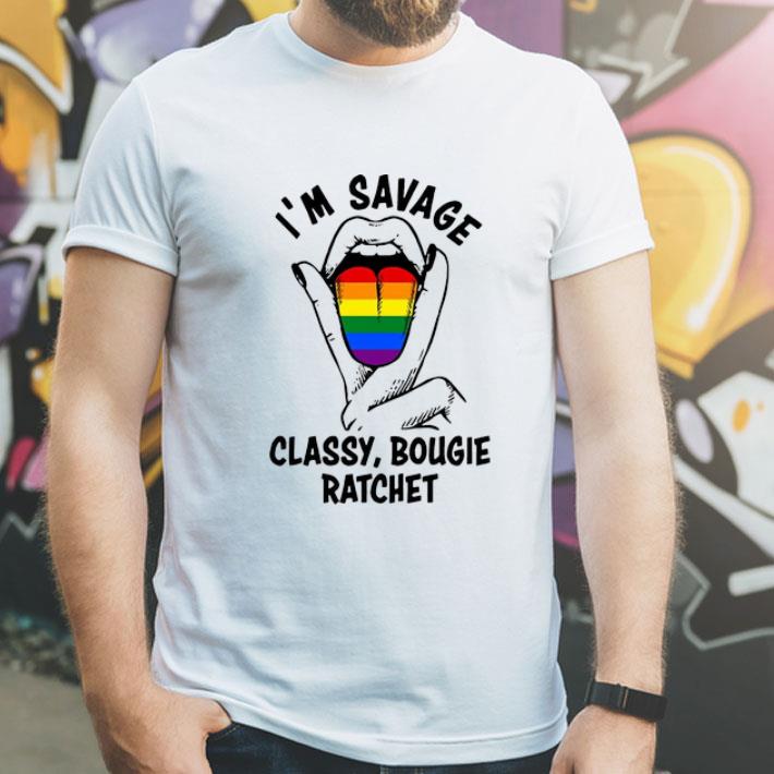 Tongue I'm Savage Classy Bougie Ratchet LGBT shirt