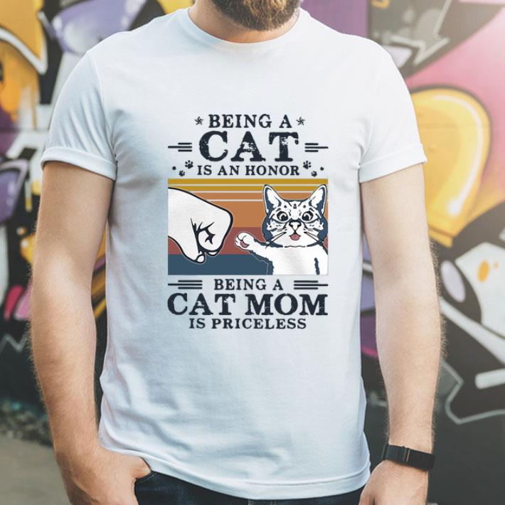 Vintage Being A Cat Is An Honor Being A Cat Mom Is Priceless shirt 12 Vintage Being A Cat Is An Honor Being A Cat Mom Is Priceless shirt