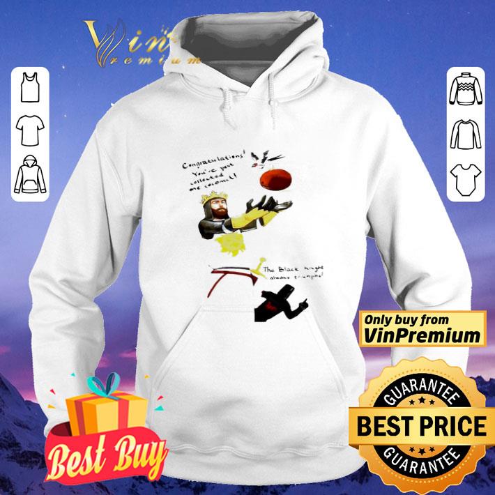 02ccd4be congratulations you re just collected one coconut the black knight always trunks shirt 4 - Congratulations you’re just collected one coconut the black knight always trunks shirt