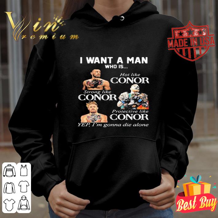 03bf3109 conor mcgregor i want a man who is hot like conor strong like conor shirt 4 - Conor Mcgregor I Want A Man Who Is Hot Like Conor Strong Like Conor shirt