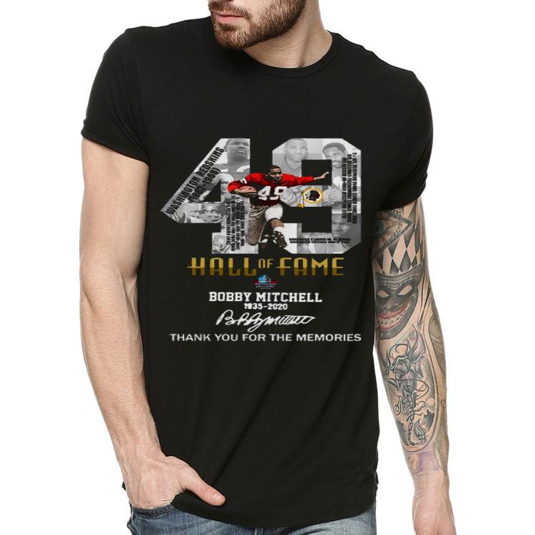 49 Hall Of Fame bobby Mitchell 1935 2020 Thank You For The Memories Signature Shirt 04624b87 49 hall of fame bobby mitchell 1935 2020 thank you for the memories signature shirt 4 - 49 Hall Of Fame bobby Mitchell 1935 2020 Thank You For The Memories Signature Shirt