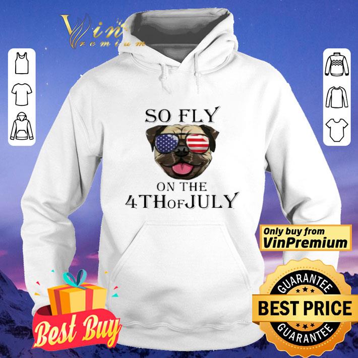 Bulldog So fly on the 4th of July shirt